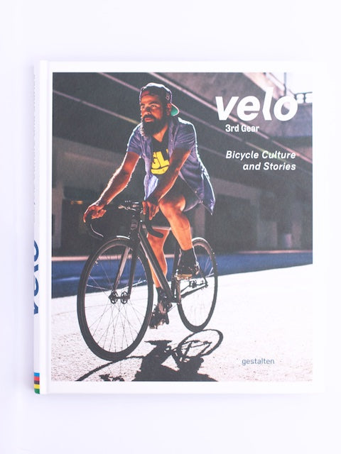 Velo 3rd Gear Bicycle Culture and Stories