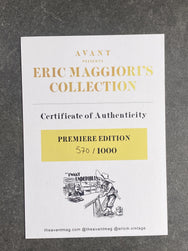 AVANT presents Eric Maggiori's Collection